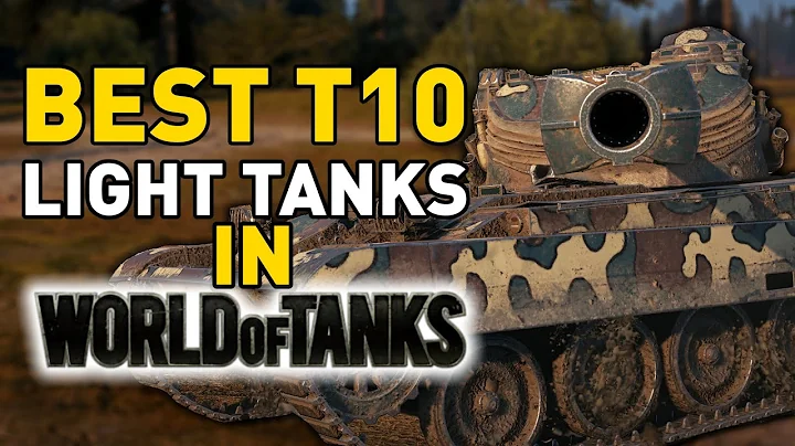 BEST T10 Light Tanks in World of Tanks!