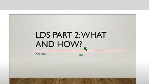 LDS PART 2 : INTRO SESSION BY PLANORE