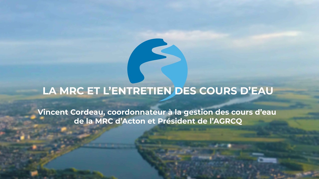 Présentation de M. Vincent Cordeau, La MRC et l’entretien des cours d’eau