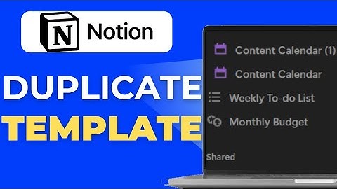 How To Duplicate A Template In Notion