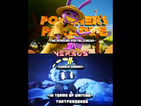 Jax The Amazing Digital Circus Vs N Murder Drones In Terms Of Writing