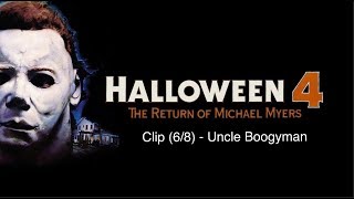 Halloween 4: The Return of Michael Myers | 1988 | Clip: Uncle Boogyman (HD)