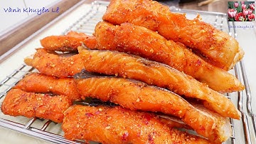 Cách làm Cá Khô Tẩm Gia Vị Không cần Phơi Nắng để lâu ăn dần, Khô Cá Hồi DRIED SALMON by Vanh Khuyen