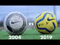 2004 vs 2019 PREMIERE LEAGUE MATCH BALL! 15 YEAR CHALLENGE! is it worth it?