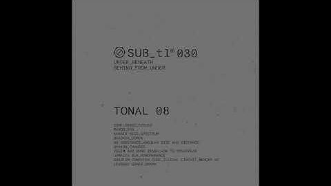 SUBTL 030_ TONAL 08_ CONFLUENCE_ CYCLED