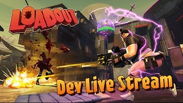 Loadout Developer Live Stream #59 - New Map, Mode and Balance Tweaks