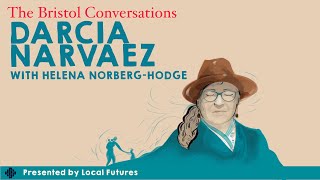 The Bristol Conversations - with Darcia Narvaez