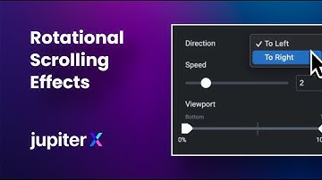 How to Add Rotational Scrolling Effects to Elements in Jupiter X