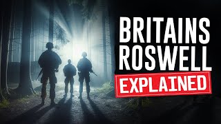 Rendlesham Forest UFO Incident: Debunked Hoax or REAL UAP Landing? (UK's Roswell)