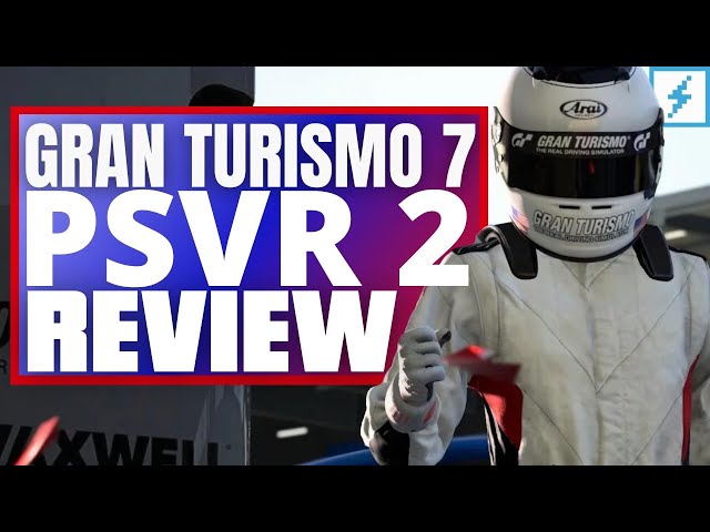 Gran Turismo 7 + PSVR 2 Full Review: Gimmick or Game Changer