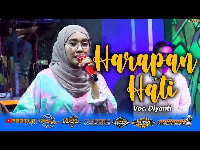HARAPAN HATI ( Siti Aliyah ) - DIYANTI || D-LINK ( DANGDUT KELILING ) X-TREME PRATAMA EDISI RAMADHAN class=