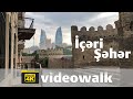 İçəri Şəhər Gəzinti 4K / Old City Baku Walking 4K / Старый город прогулка Баку