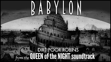 Dirt Poor Robins - Babylon (Official Audio and Lyrics)