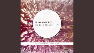 Über den Dächern (Eric Fischer &amp; Petit Beurre Remix)