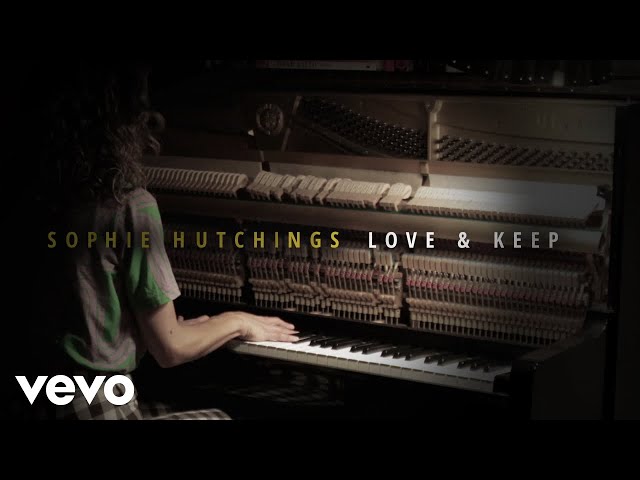Sophie Hutchings - Love & Keep