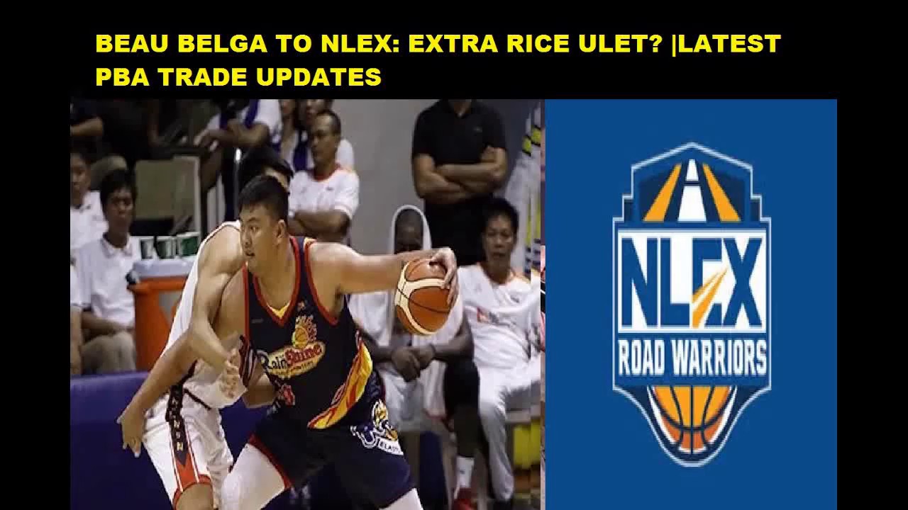 BEAU BELGA TO NLEX: EXTRA RICE ULET? | LATEST PBA TRADE RUMORS - YouTube