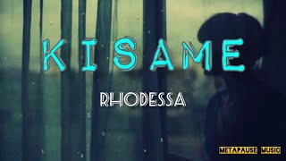 Rhodessa | Kisame (Lyrics) by METAPAUSE MUSIC 507 views 10 months ago 3 minutes, 28 seconds