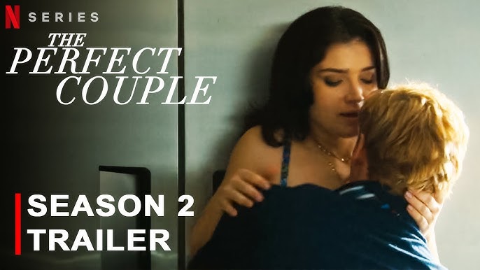 The Perfect Couple Season 2 | Trailer | Netflix | Nicole Kidman, Liev  Schreiber, Eve Hewson, Teaser