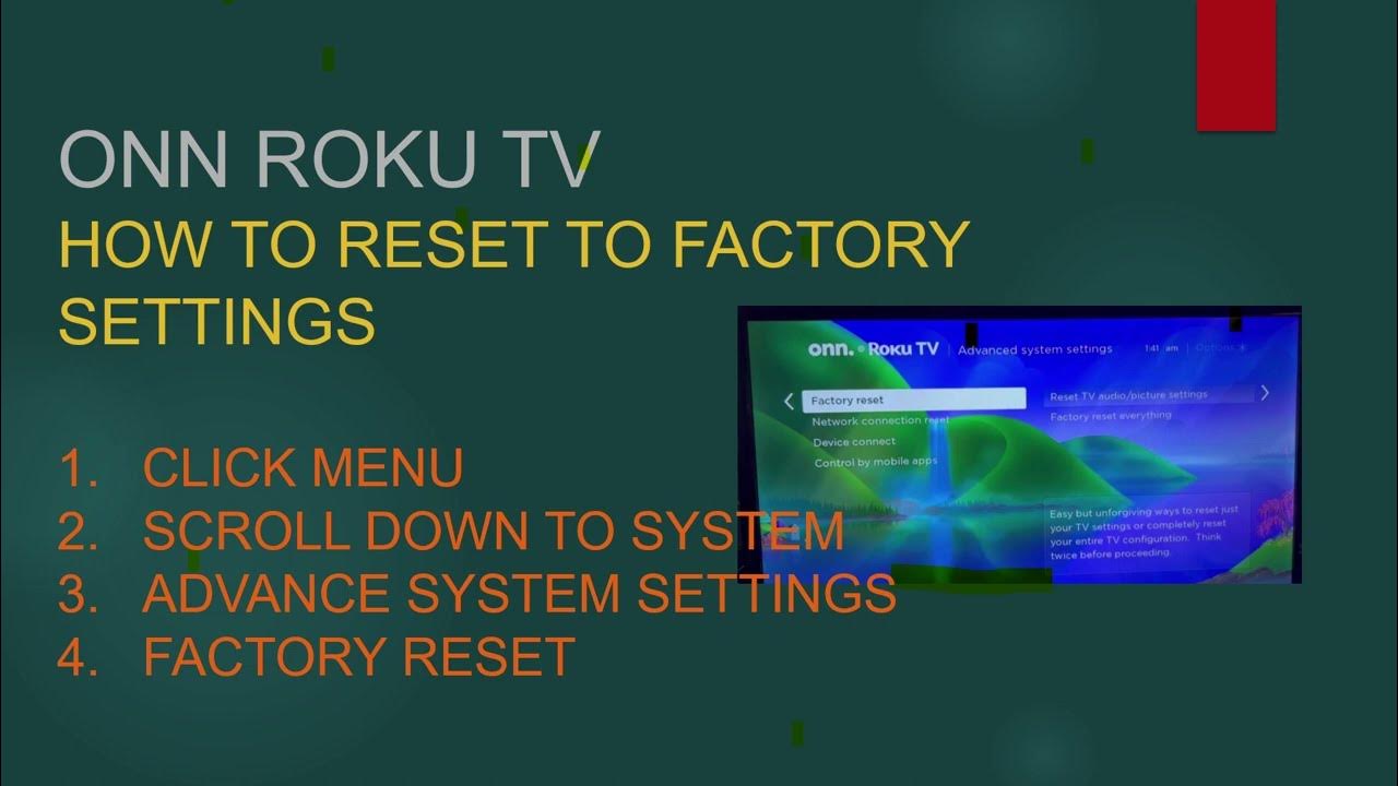 Onn ROKU Smart TV ReviewsHOW to Reset to FACTORY SETTINGChanging Tv