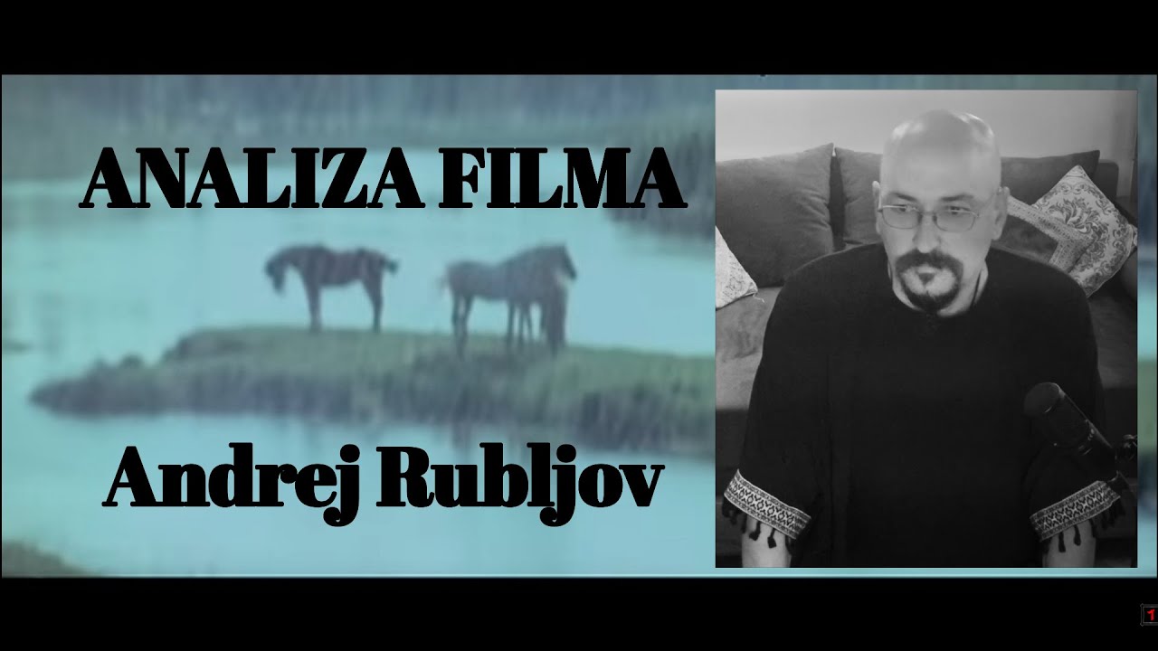 andrej-rubljov-1966-andrej-tarkovski-analiza-filma-youtube
