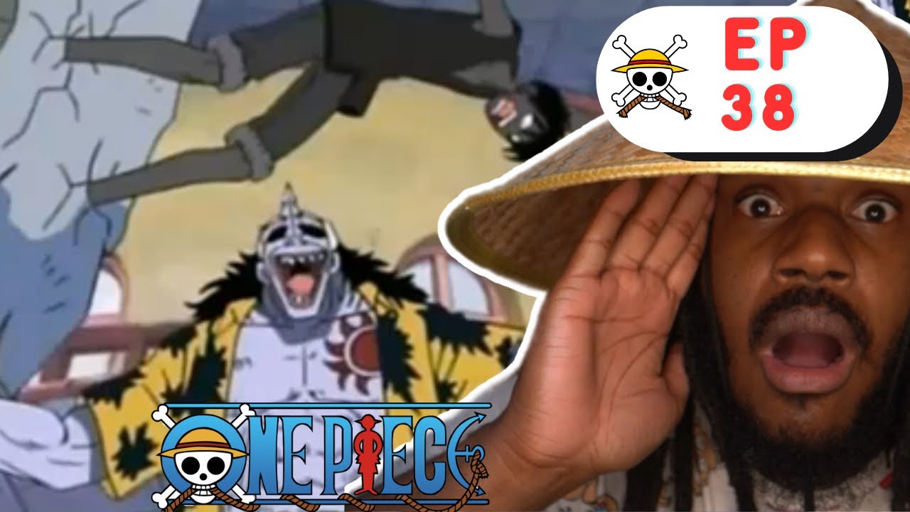 Luffy in Big Trouble!, ONE PIECE EP 38, REACTION, ANIME