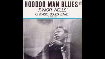 Junior Wells w/ Buddy Guy – Hoodoo Man Blues