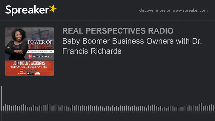 Baby Boomer Business Owners with Dr. Francis Richa...