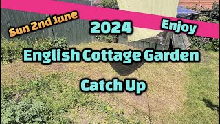 2024 English cottage garden catch up Sun 2nd June