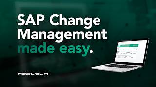 Simplify Change Management for SAP with REALTECH SmartChange