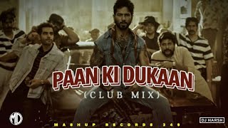 O_Romeo - Paan Ki Dukaan (Club Mix) Shahid Kapoor | Disha | Vishal B | Gulzar| Dj Rash King|Dj Harsh