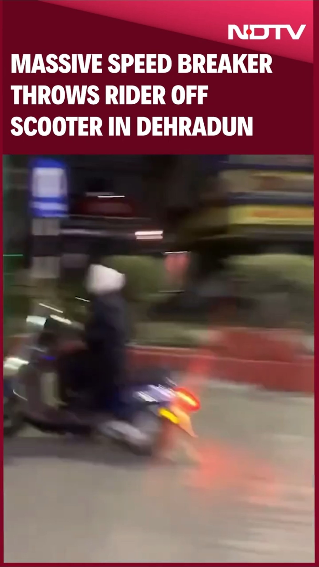 On Camera: Massive Speed Breaker Turns Nightmare, Throws Rider Off His Scooter In Dehradun