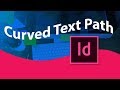 How to Curve Text in InDesign - Type on a Path Tool Tutorial