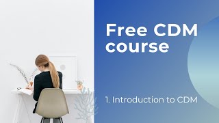 1.Introduction to CDM- FREE CDM COURSE- Pharmafun4us