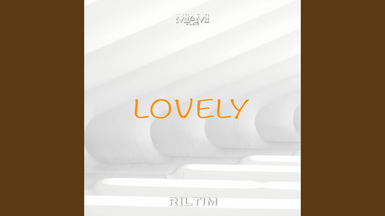 Lovely - YouTube