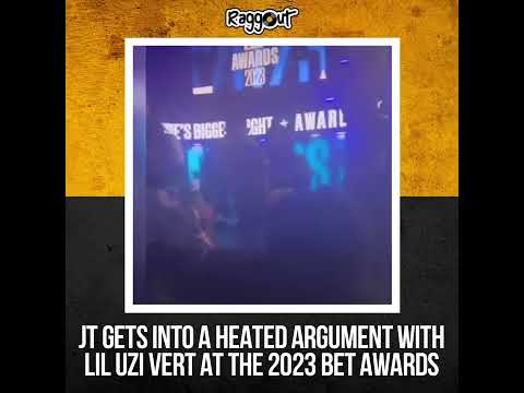 Jt Gets Into A Heated Argument With Lil Uzi Vert At The 2023 Bet Awards
