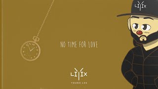 Alex Devon - No Time For Love (lyrics)