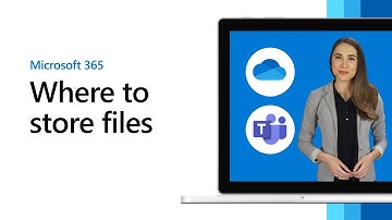 Where to store business files in Microsoft 365