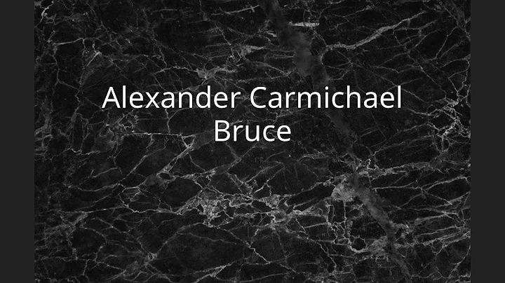 Alexander Carmichael Bruce