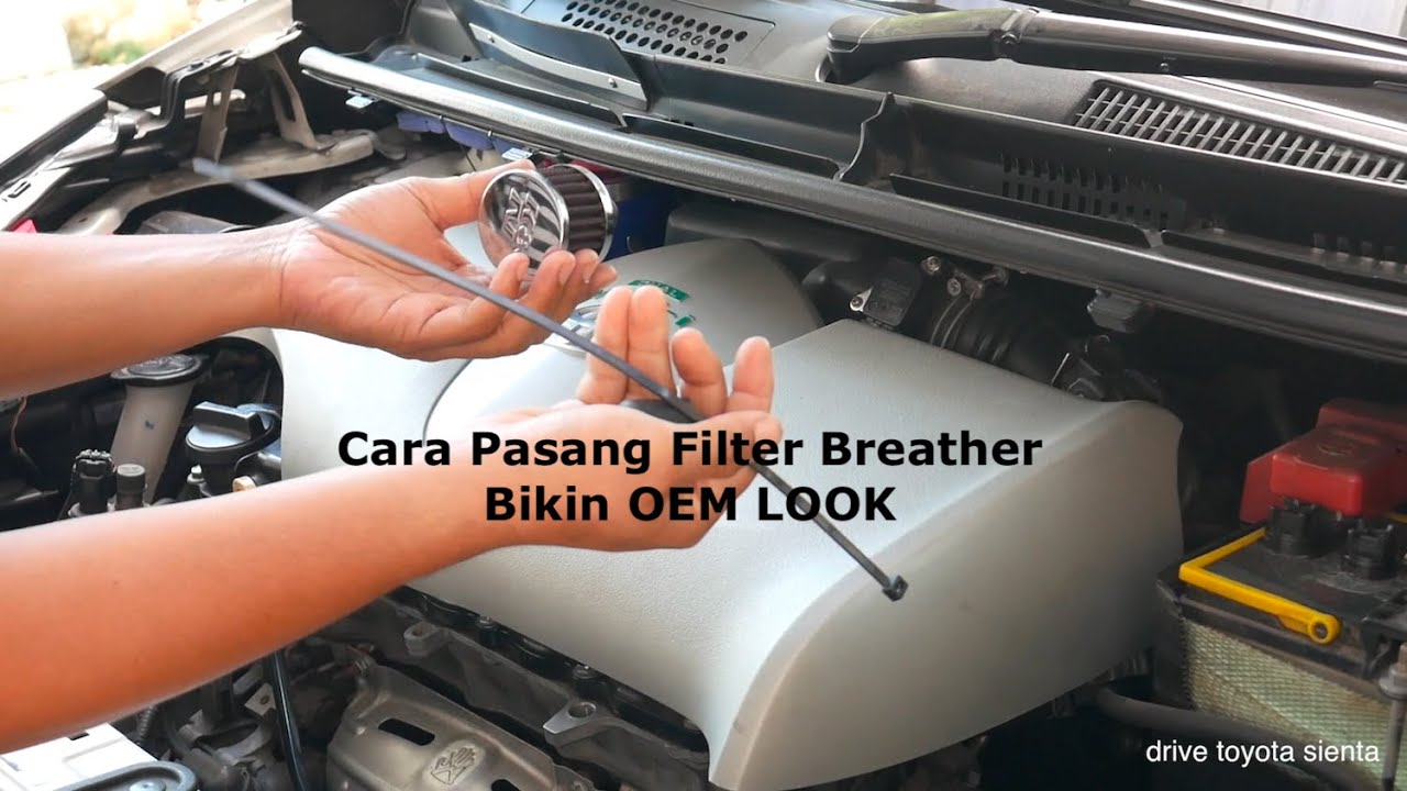 Tutorial Pasang Filter Breather Mesin 2NR Toyota Sienta Jadi OEM LOOK
