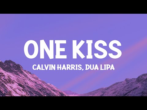 Calvin Harris, Dua Lipa - One Kiss (Lyrics)