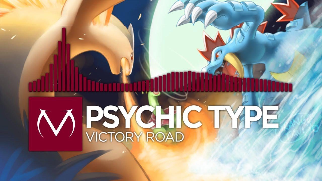 [Trap] - Psychic Type - Victory Road [Free Download]