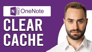 How To Clear Cache In OneNote (How To Delete OneNote Cache)