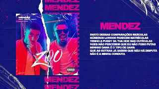 MENDEZ - ZOO FEAT. TRINITY 3NITY (Letra)