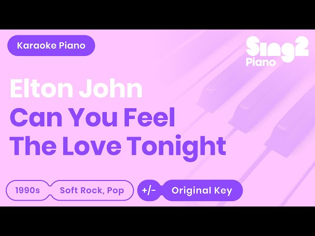 Can You Feel the Love Tonight - The Lion King | Elton John (Karaoke Piano) class=