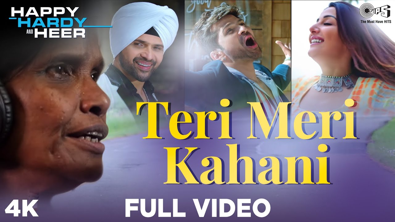 Full Video  TeriMeriKahani   Happy Hardy And Heer  Himesh Reshammiya  Ranu Mondal  Sonia Mann