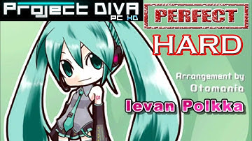 Project Diva PC - Ievan Polkka (HARD - PERFECT)