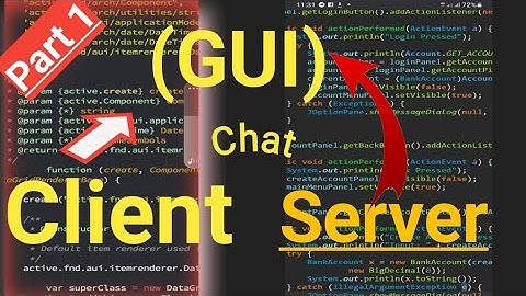Client and server chat using GUI Part 1