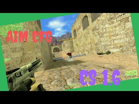 ヅ CS 1.6  ❤ BEST AIM CFG ❤ (Deagle, Awp) ヅ