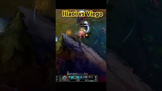 Illaoi VS Viego#lol #riot #noxus #gaming #league #toplane #illaoi #viego #1v1 #shortvideo #shorts
