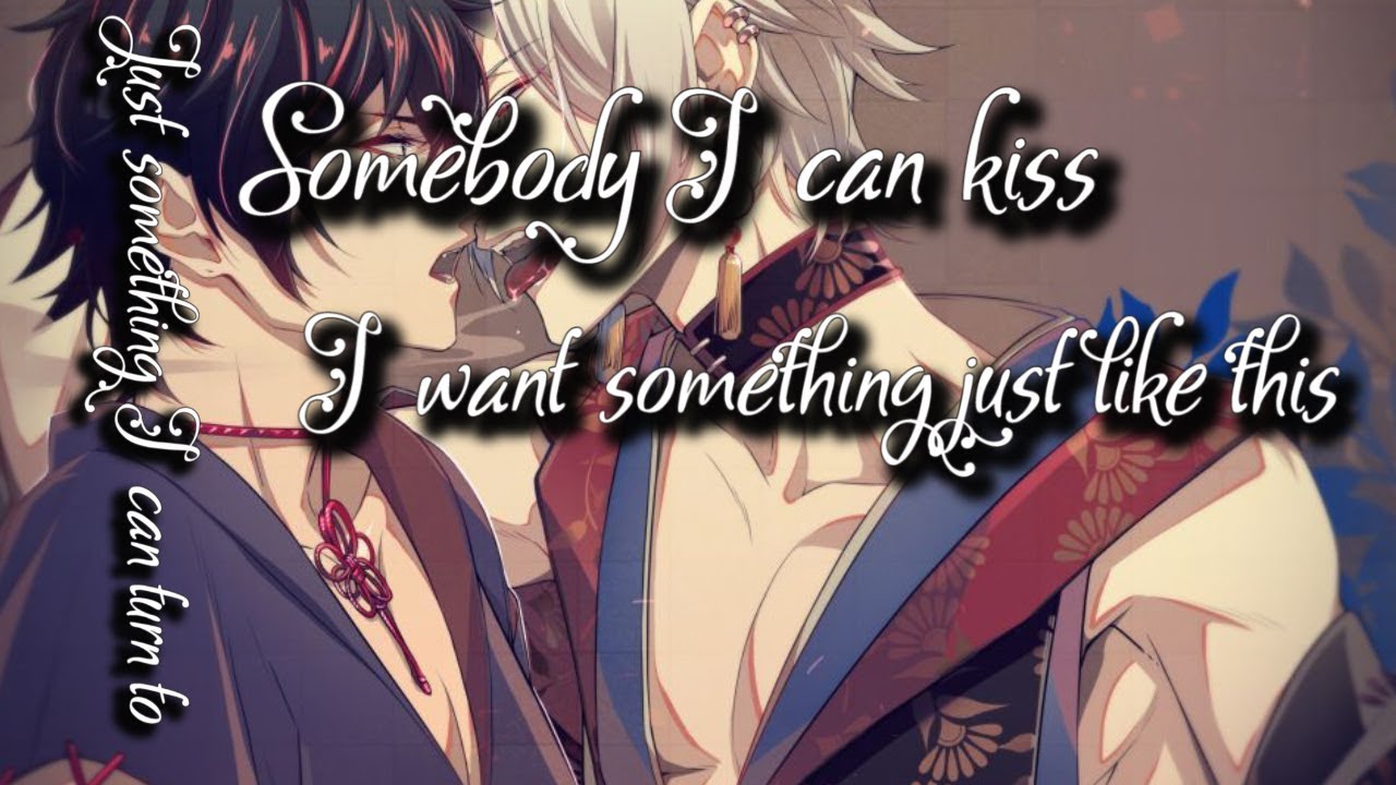 ♪ Nightcore - Something Just Like This/Yaoi Version (Male Version)